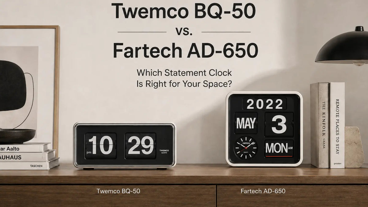 Twemco BQ-50 vs. Fartech AD-650: Which Statement Clock is Right for Your Space? Time Will Flip